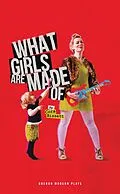 E-Book (epub) What Girls Are Made Of von Cora Bissett