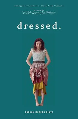 E-Book (epub) dressed. von Thisegg, Josie Dale-Jones, Lydia Higginson