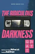 E-Book (epub) The Ridiculous Darkness von Wolfram Lotz