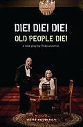 E-Book (epub) Die! Die! Die! Old People Die! von Jon Haynes, David Woods