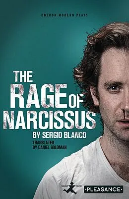E-Book (epub) The Rage of Narcissus von Sergio Blanco