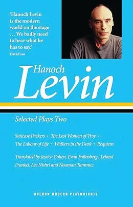 E-Book (epub) Hanoch Levin: Selected Plays Two von Hanoch Levin