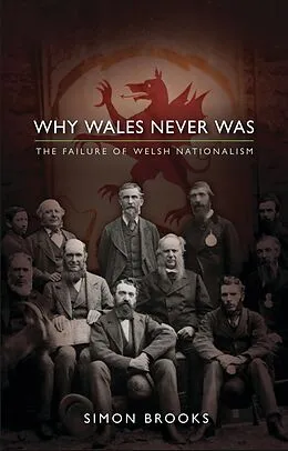 E-Book (epub) Why Wales Never Was von Simon Brooks