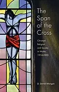 E-Book (epub) The Span of the Cross von D. Densil Morgan