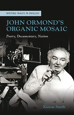 E-Book (epub) John Ormond's Organic Mosaic von Kieron Smith