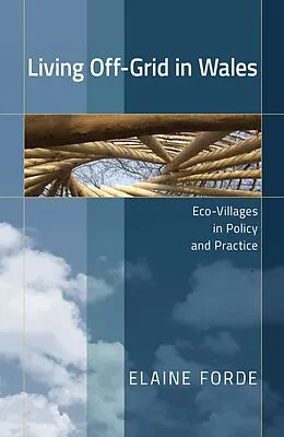 E-Book (pdf) Living Off-Grid in Wales von Elaine Forde