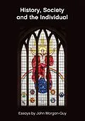 E-Book (epub) History, Society and the Individual von John Morgan-Guy