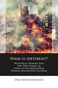 E-Book (pdf) Spain is different? von Dale Knickerbocker