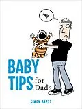 E-Book (epub) Baby Tips for Dads von Simon Brett