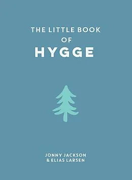 E-Book (epub) Little Book of Hygge von Elias Larsen, Jonny Jackson