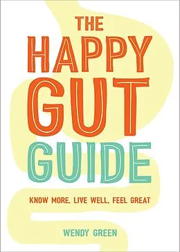 E-Book (epub) Happy Gut Guide von Wendy Green