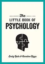 Kartonierter Einband (Kt) The Little Book of Psychology von Emily Ralls, Caroline Riggs