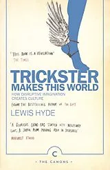 Kartonierter Einband (Kt) Trickster Makes This World von Hyde Lewis