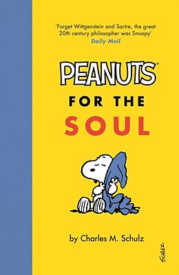 Fester Einband Peanuts for the Soul von Charles M. Schulz