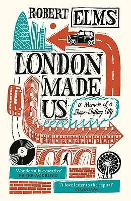E-Book (epub) London Made Us von Robert Elms