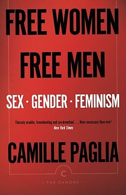 Kartonierter Einband Free Women, Free Men von Camille Paglia