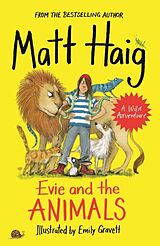 Couverture cartonnée Evie and the Animals de Matt Haig