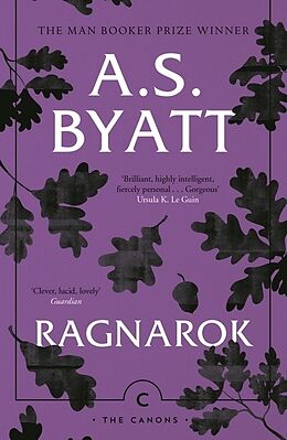 Couverture cartonnée Ragnarok: The End of the Gods de A. S. Byatt