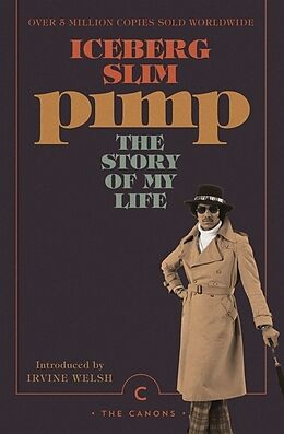 Kartonierter Einband Pimp: The Story Of My Life von Iceberg Slim