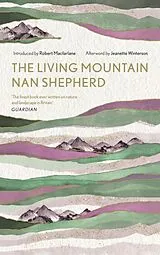 Fester Einband The Living Mountain von Shepherd Nan