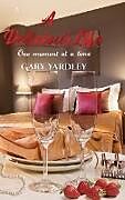Livre Relié A Delicious Life de Gary Yardley