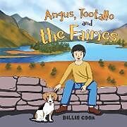 Kartonierter Einband Angus, Tootallo and the Fairies von Billie Cook