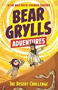 E-Book (epub) A Bear Grylls Adventure 2: The Desert Challenge von Bear Grylls