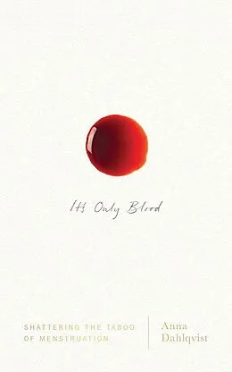 E-Book (pdf) It's Only Blood von Anna Dahlqvist