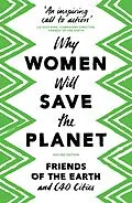E-Book (epub) Why Women Will Save the Planet von Bloomsbury Publishing