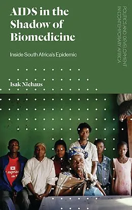 E-Book (pdf) AIDS in the Shadow of Biomedicine von Isak Niehaus