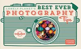 E-Book (epub) Lonely Planet's Best Ever Photography Tips von Lonely Planet