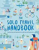 Kartonierter Einband Lonely Planet The Solo Travel Handbook von Lonely Planet