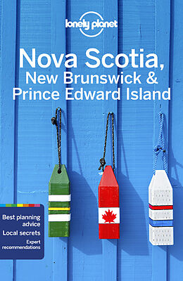 Broché Nova Scotia, New Brunswick & Prince Edward Island de Lonely Planet, Oliver Berry, Adam Karlin
