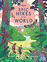 Livre Relié Lonely Planet Epic Hikes of the World de Lonely Planet