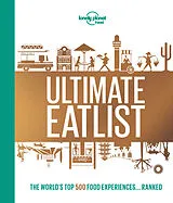 Fester Einband Lonely Planet's Ultimate Eatlist von Lonely Planet Food