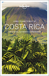 Broché Lonely planet's best of Costa Rica : top sights, authentic experiences de Lonely Planet, Jade Bremner, Ashley Harrell