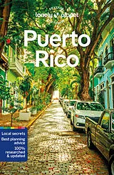 Kartonierter Einband Lonely Planet Puerto Rico von Lonely Planet, Garry John, Di Duca Marc