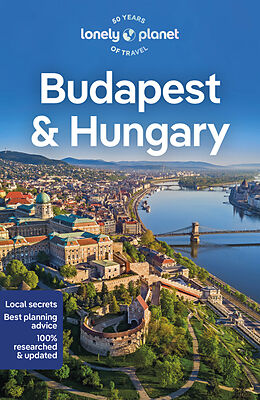 Couverture cartonnée Lonely Planet Budapest & Hungary de Lonely Planet, Kata Fari, Shaun Busuttil