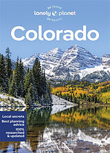 Couverture cartonnée Lonely Planet Colorado de Lonely Planet, Prado Liza, Amy Heckel