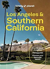 Kartonierter Einband Lonely Planet Los Angeles & Southern California von Lonely Planet, Ryan Ver Berkmoes, Alexis Averbuck