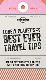 Couverture cartonnée Lonely Planet's Best Ever Travel Tips de Tom Hall