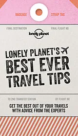 Kartonierter Einband Lonely Planet's Best Ever Travel Tips von Lonely Planet