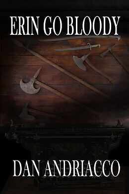 E-Book (epub) Erin Go Bloody von Dan Andriacco