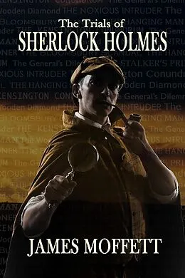 E-Book (pdf) Trials of Sherlock Holmes von James Moffett