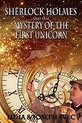 PDF Sherlock Holmes and the Mystery of the First Unicorn von Lidia Svec