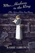 PDF Mrs. Hudson in the Ring von Barry S Brown