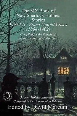 E-Book (pdf) MX Book of New Sherlock Holmes Stories - Part XII von David Marcum