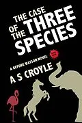 E-Book (pdf) Case of the Three Species von A S Croyle