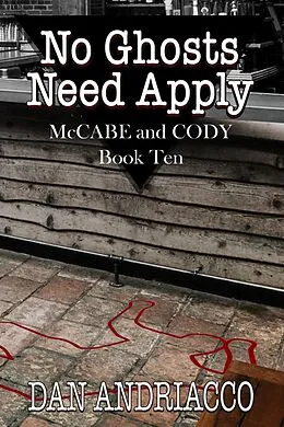 E-Book (pdf) No Ghosts Need Apply von Dan Andriacco