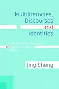 E-Book (pdf) Multiliteracies, Discourses and Identities von Jing Sheng